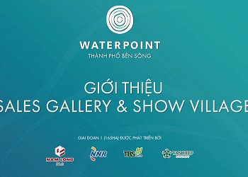 VIDEO NHÀ MẪU DỰ ÁN KHU ĐÔ THỊ WATERPOINT